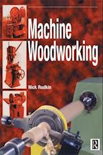 Machine Woodworking