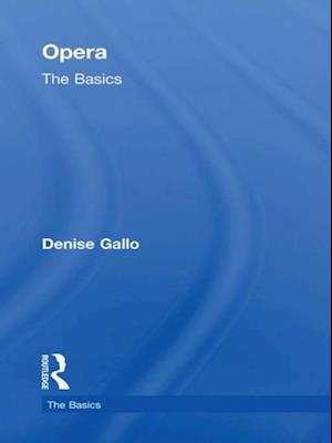 Opera: The Basics