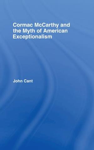 Cormac McCarthy and the Myth of American Exceptionalism