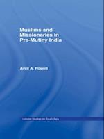 Muslims and Missionaries in Pre-Mutiny India