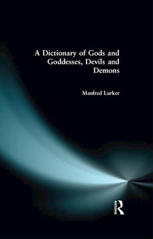 Dictionary of Gods and Goddesses, Devils and Demons