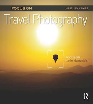 Focus on Travel Photography