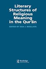 Literary Structures of Religious Meaning in the Qu''ran