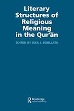 Literary Structures of Religious Meaning in the Qu''ran