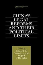 China''s Legal Reforms and Their Political Limits
