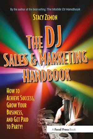 The DJ Sales and Marketing Handbook