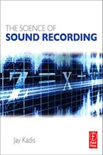 The Science of Sound Recording