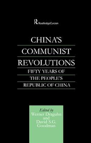 China''s Communist Revolutions