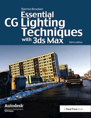 Essential CG Lighting Techniques with 3ds Max