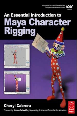 Essential Introduction to Maya Character Rigging with DVD