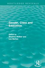 Gender, Class and Education (Routledge Revivals)