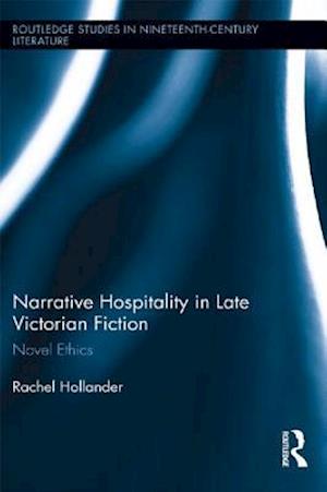 Narrative Hospitality in Late Victorian Fiction