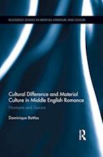 Cultural Difference and Material Culture in Middle English Romance
