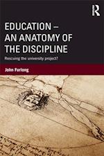 Education - An Anatomy of the Discipline