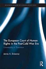 European Court of Human Rights in the Post-Cold War Era