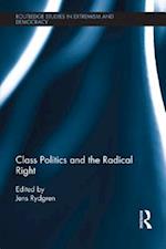 Class Politics and the Radical Right