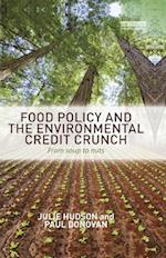 Food Policy and the Environmental Credit Crunch