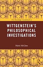 The Routledge Guidebook to Wittgenstein''s Philosophical Investigations
