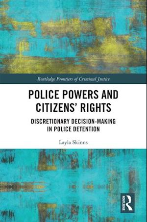 Police Powers and Citizens' Rights