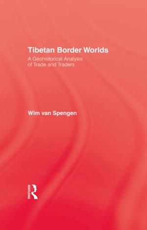 Tibetan Border Worlds