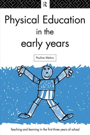 Physical Education in the Early Years