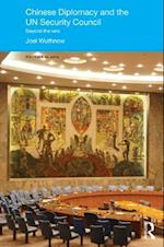 Chinese Diplomacy and the UN Security Council