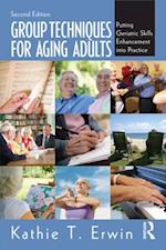 Group Techniques for Aging Adults
