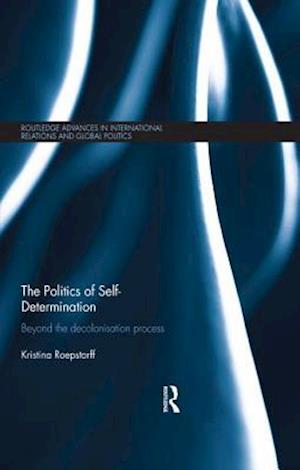 The Politics of Self-Determination