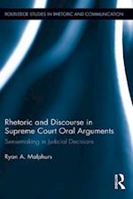 Rhetoric and Discourse in Supreme Court Oral Arguments