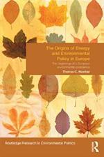 The Origins of Energy and Environmental Policy in Europe