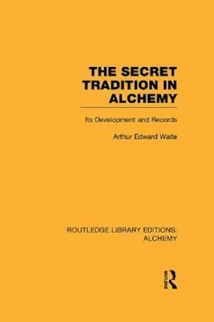 Secret Tradition in Alchemy