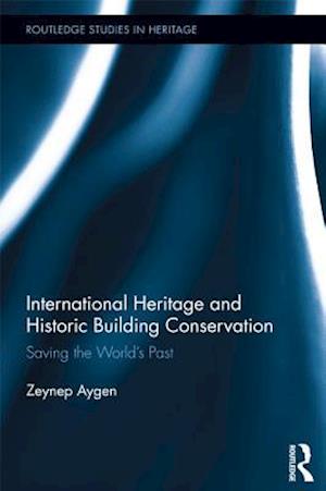 International Heritage and Historic Building Conservation