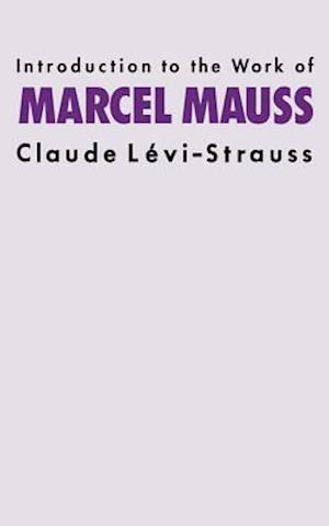 Introduction to the Work of Marcel Mauss