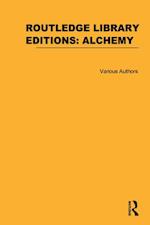Routledge Library Editions: Alchemy