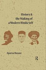 History and the Making of a Modern Hindu Self