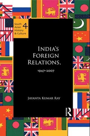 India's Foreign Relations, 1947-2007