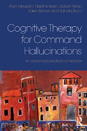 Cognitive Therapy for Command Hallucinations