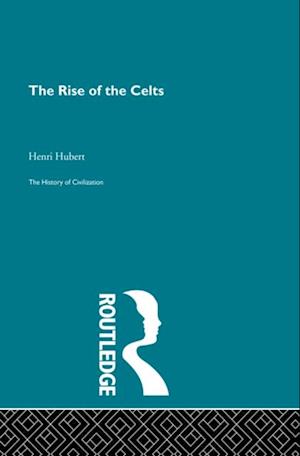 The Rise of the Celts