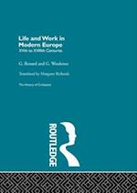 Life and Work in Modern Europe