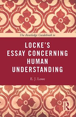 Routledge Guidebook to Locke's Essay Concerning Human Understanding