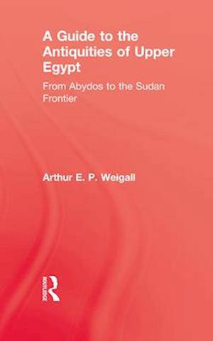 Guide to the Antiquities of Upper Egypt