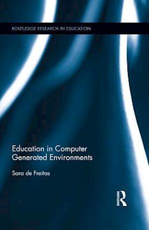 Education in Computer Generated Environments