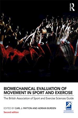 Biomechanical Evaluation of Movement in Sport and Exercise