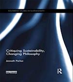 Critiquing Sustainability, Changing Philosophy