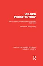 ''Gilded Prostitution''