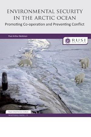 Environmental Security in the Arctic Ocean