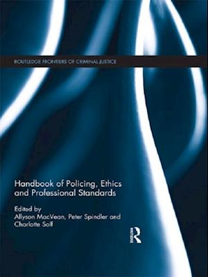 Handbook of Policing, Ethics and Professional Standards