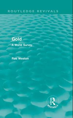 Gold (Routledge Revivals)