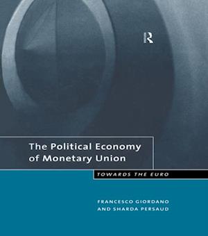 Political Economy of Monetary Union