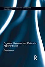 Eugenics, Literature, and Culture in Post-war Britain